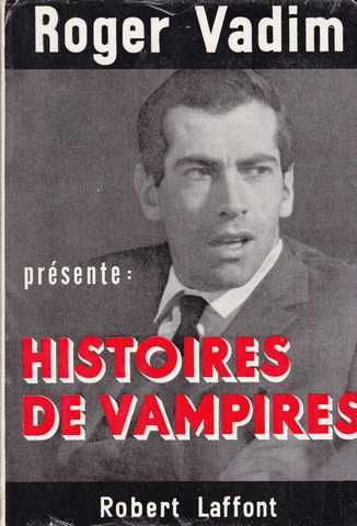 Vadim Roger, Histoires de vampires