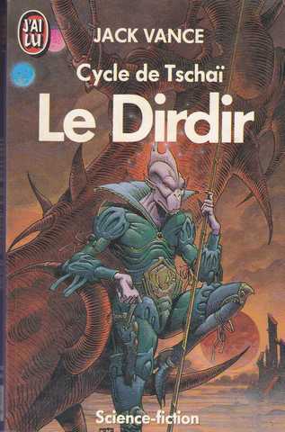 Vance Jack, cycle de tscha 3 - le dirdir