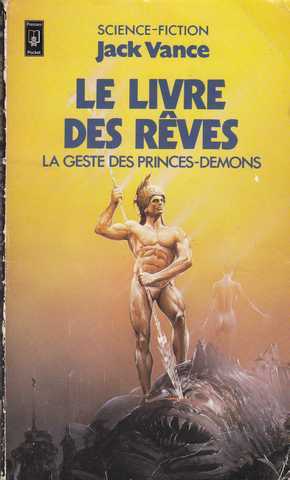 Vance Jack, La geste des princes-dmons 5 - Le livre des rves