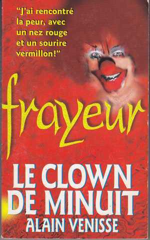 Venisse Alain, Le clown de minuit