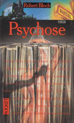 Bloch Robert, Psychose