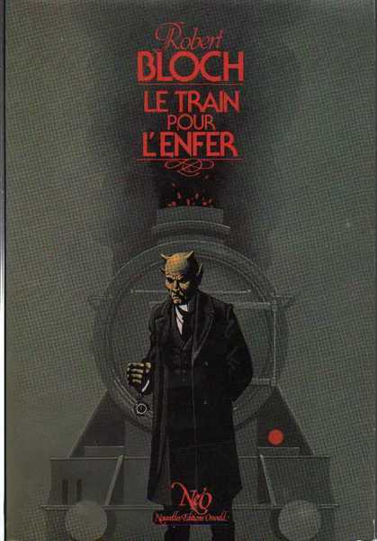 Bloch Robert, Le train pour l'enfer