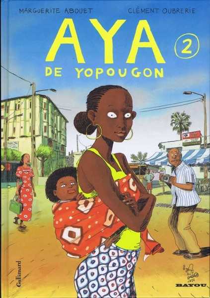 Abouet Marguerite / Oubrerie C, Aya De Yopougon