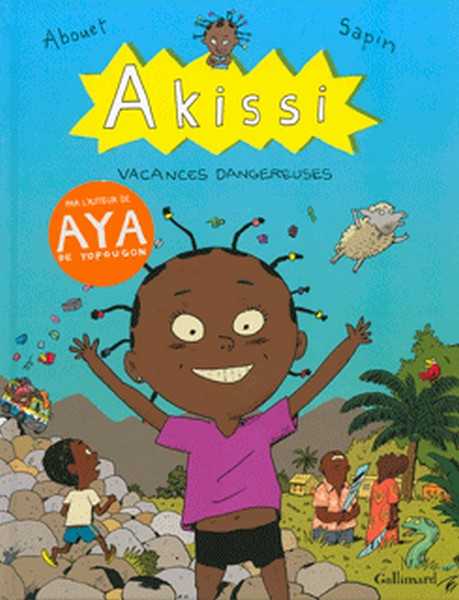 Abouet/sapin, Akissi - T03 - Akissi - Vacances Dangereuses