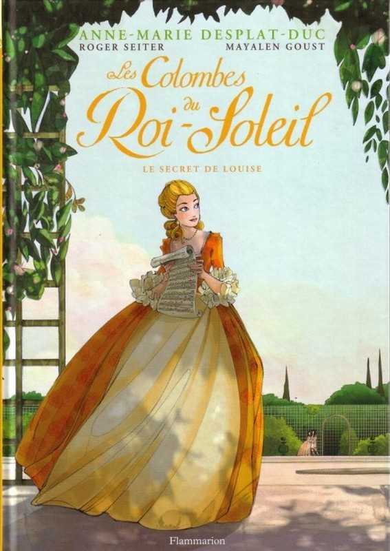 Desplat-duc Anne-marie, Les Colombes Du Roi-soleil