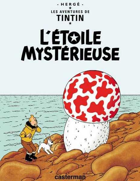 Herge, Tintin - T10 - L'etoile Mysterieuse
