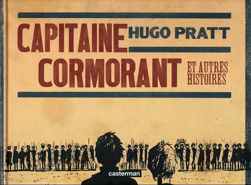 Pratt Hugo, Capitaine Cormorant