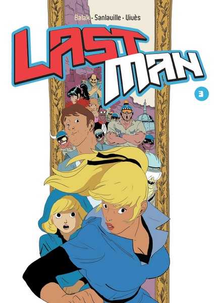 Vives/sanlaville, Lastman - Vol03