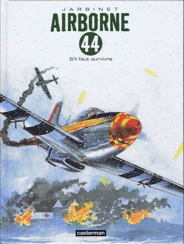 Jarbinet, Airborne 44 - T05 - S'il Faut Survivre