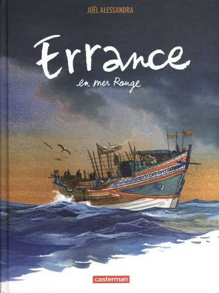 Alessandra/monfreid, Errance En Mer Rouge