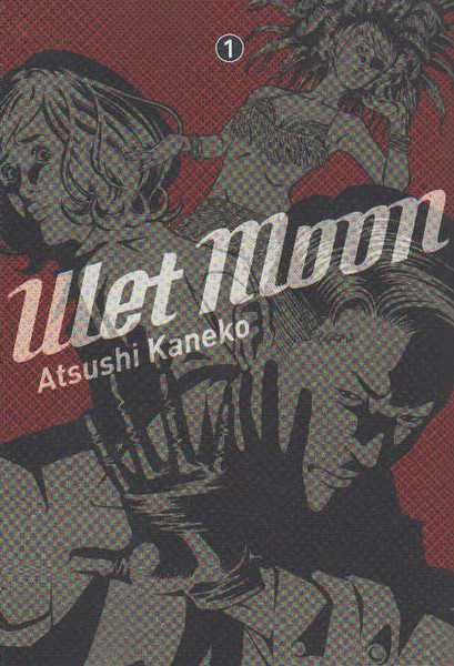 Kaneko/hinoko, Wet Moon - T01 - Wet Moon