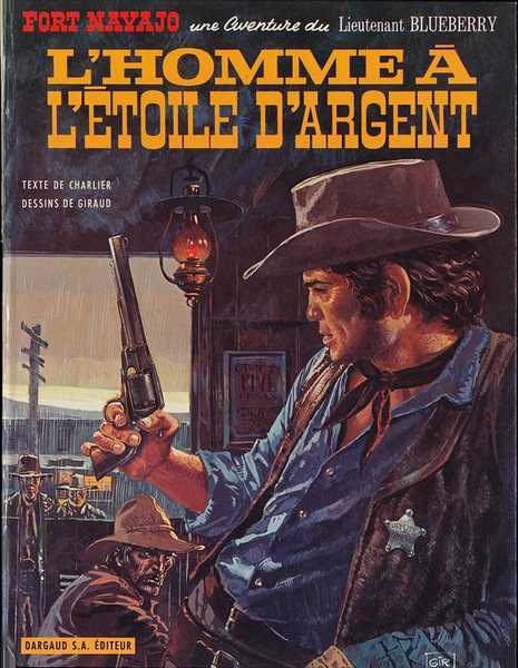 Charlier Jean-michel, Blueberry - Tome 6 - L'homme À L'Étoile D'argent