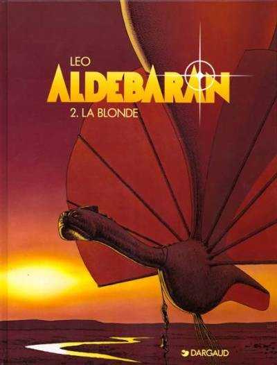 Leo, Aldebaran - Tome 2 - La Blonde