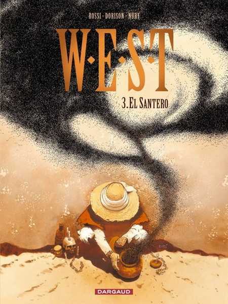 Nury Fabien, W.e.s.t. - Tome 3 - El Santero