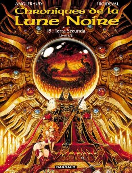 Froideval Francois, Les Chroniques De La Lune Noire - Tome 15 -