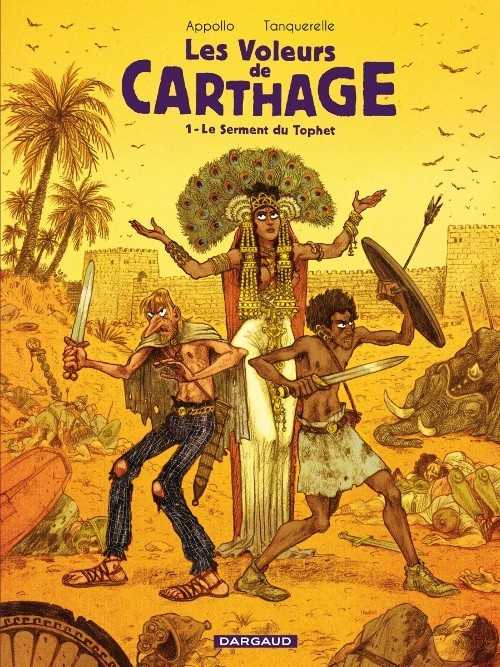 Appollo, Les Voleurs De Carthage - Tome 1 - Le Serment Du Tophet
