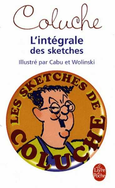 Coluche (colucci Dit, Coluche - L'integrale Des Sketches 