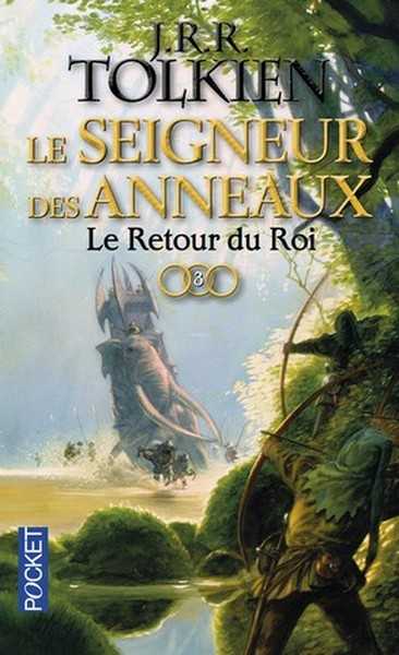Tolkien J R R., Le Seingeur Des Anneaux - Tome 3 Le Retour Du Roi - Vol03