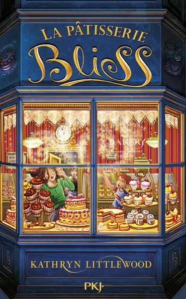 Littlewood Kathryn, La Patisserie Bliss - Tome 1 - Vol01 