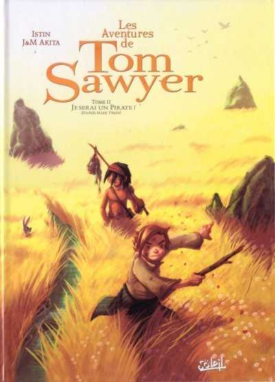 Akita+istin, Les Aventures De Tom Sawyer T02