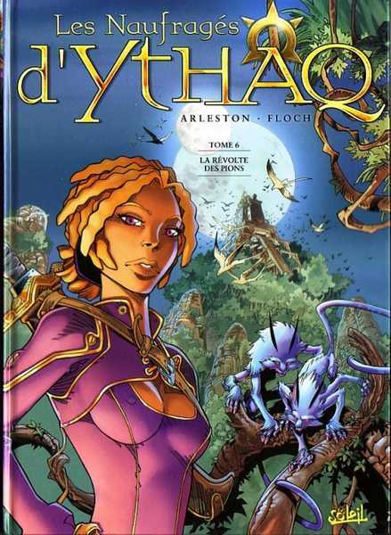 Arleston/floch, Les Naufrag�s D'ythaq T06