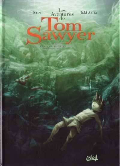 Akita+istin, Les Aventures De Tom Sawyer T03