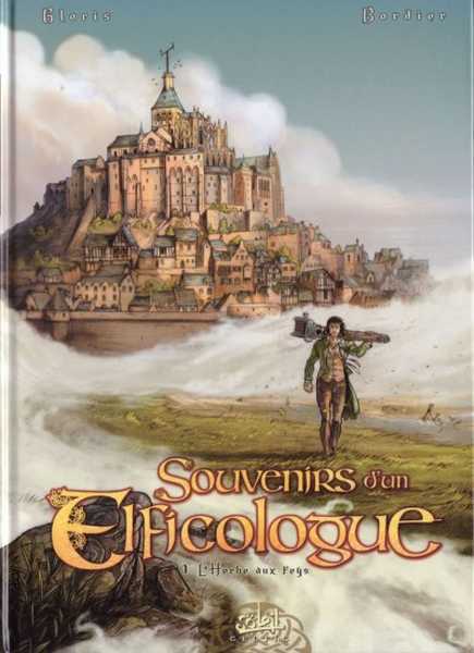 Bordier/gloris, Souvenirs D'un Elficologue T01