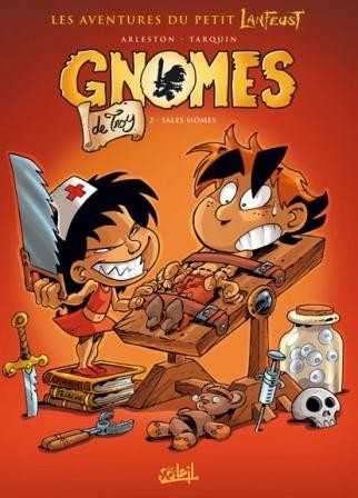 Arleston/tarquin, Gnomes De Troy T02