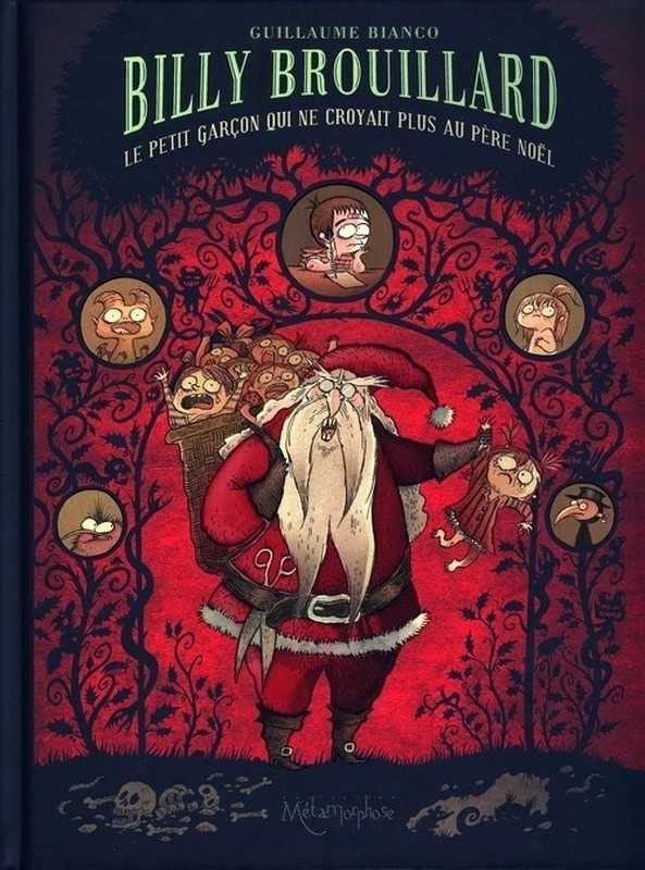 Bianco Guillaume, Billy Brouillard T02