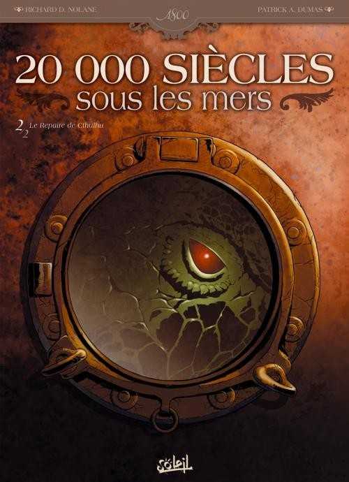 Dumas+nolane+gonzalb, 20 000 Siecles Sous Les Mers T02 - Le Reper