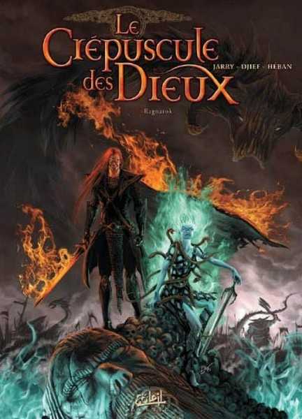 Jarry/djief, Le Cr�puscule Des Dieux T06 Le Crepuscules Des Dieux