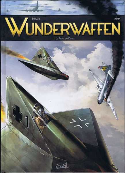 Nolane/maza, Wunderwaffen T01