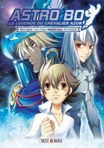 Tezuka+himekawa, Astro Boy La Legende Du Chevalier Azur