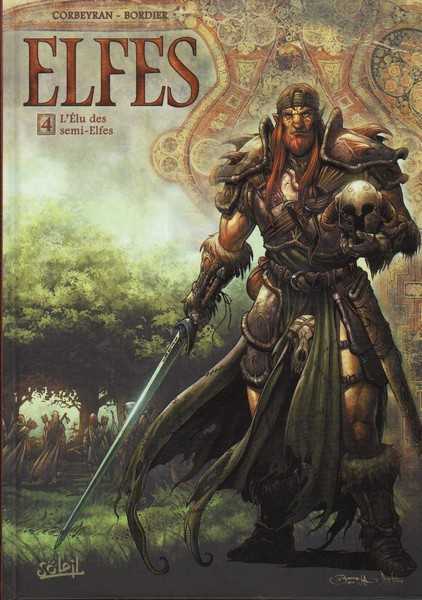 Corbeyran-e+bordier, Elfes T04 - L'elu Des Semi-elfes
