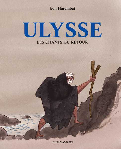 Harambat Jean, Ulysse, Les Chants Du Retour 