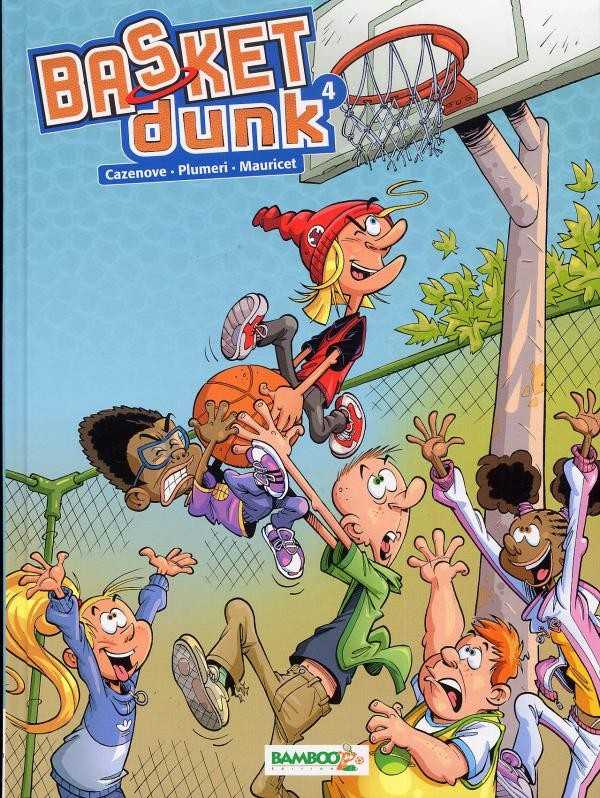 Cazenove/plumeri, Basket Dunk - Tome 3 