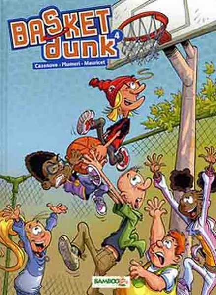 Cazenove/plumeri, Basket Dunk - Tome 4 