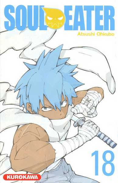 Ohkubo Atsushi, Soul Eater - Tome 18 - Vol18