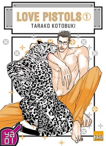 Kotobuki Tarako, Love Pistols - Tome 01