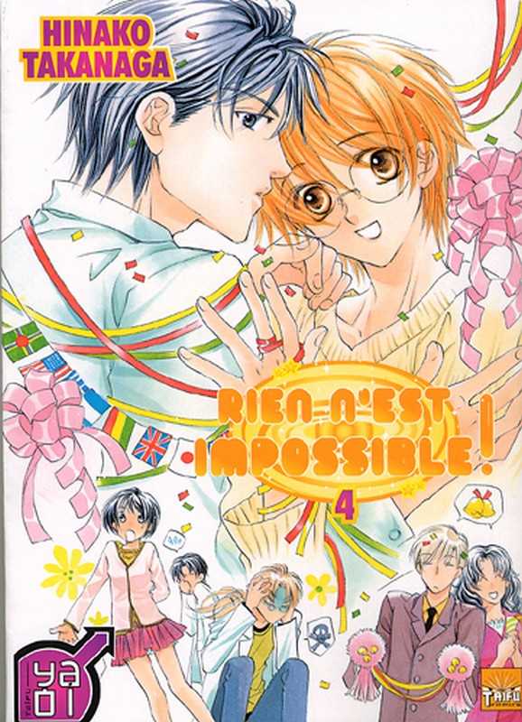 Takanaga, Rien N'est Impossible ! T04 
