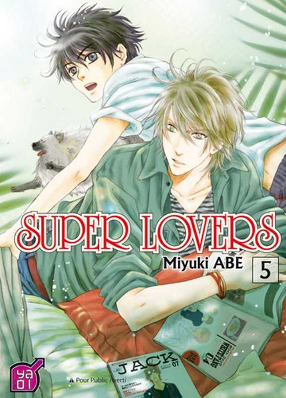 Abe Miyuki, Yaoi Super Lovers T05
