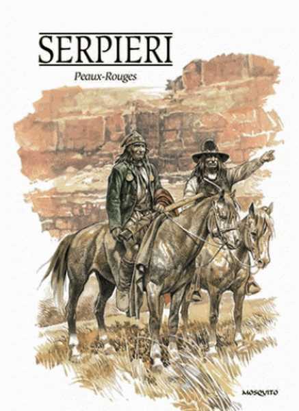 Serpieri, Bande Dessinee - Peaux-rouges