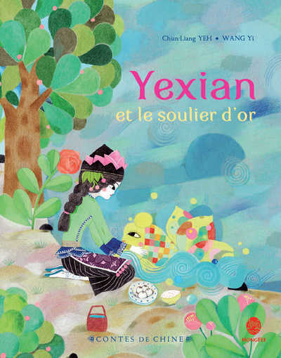 Yeh/wang, Yexian Et Le Soulier D'or 