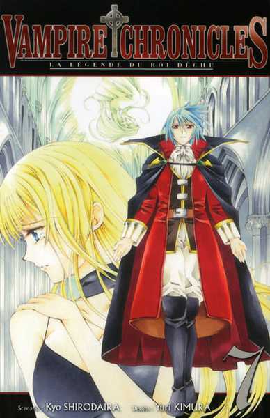 Shirodaira/kimura, Shonen/vampire Chronicles - Vampire Chronicles La Legende Du Roi Dechu T07 - Vol07
