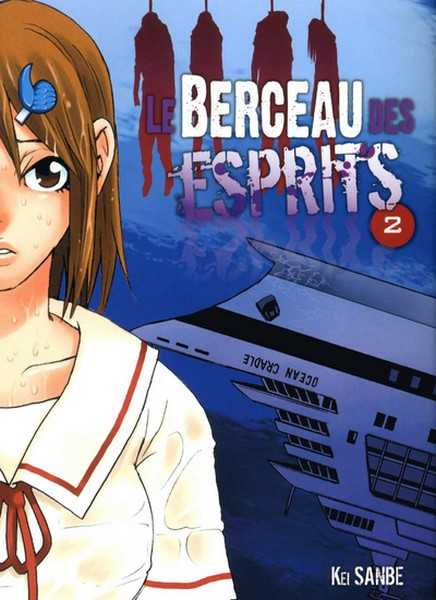 Sanbe Kei, Le Berceau Des Esprits T02 - Vol02