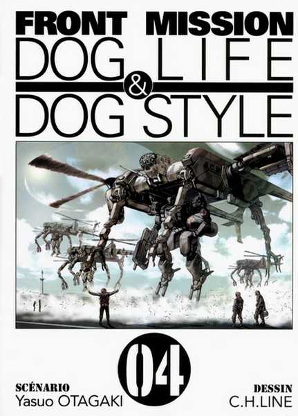 Otagaki/c.h.line, Front Mission Dog Life & Dog Style T04 - Vol04
