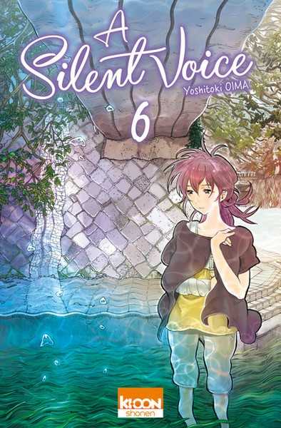 Oima Yoshitoki, A Silent Voice T06 - Vol06