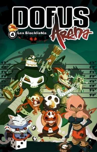Fako / Gobart Tom / Ottami, Dofus Arena T04 Les Blacklistes