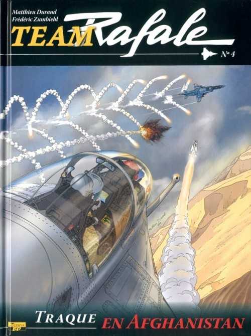 Zumbiehl Frederic, Team Rafale - Tome 4 - Traque En Afghanista