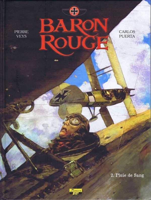 Veys, Baron Rouge - Tome 2 - Pluie De Sang